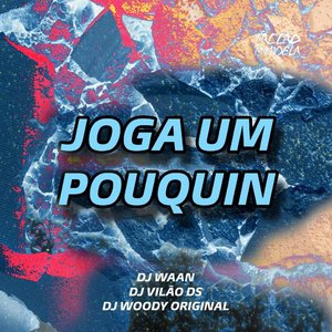 Joga um Pouquin
