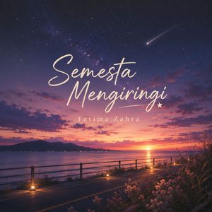 Semesta Mengiringi