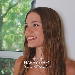 Happy When You're Gone