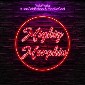 Mighty Morphin (feat. IceColdBishop & Mod Da God)