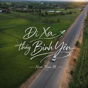 Đi Xa Thấy Bình Yên