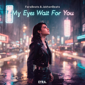 My Eyes Wait For You