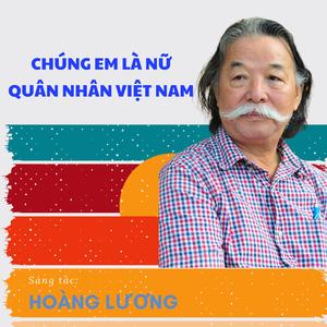 Chúng em là nữ quân nhân Việt Nam