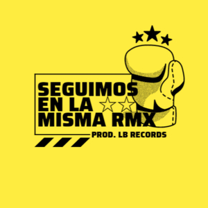 Seguimos en la Misma Rmx