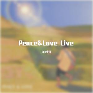 Peace&Love Live