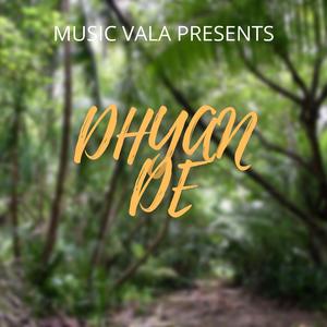 DHYAN DE