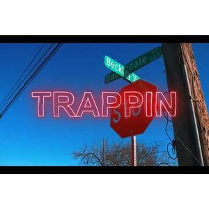 Trappin'