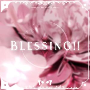 BLESSING!!