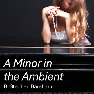 A Minor in the Ambient