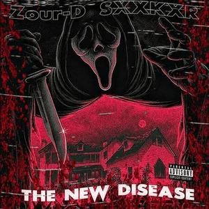 THE NEW DISEASE (feat. SXXKXR)