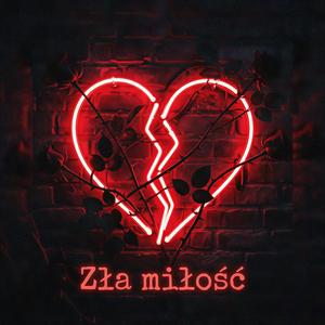 Zła miłość