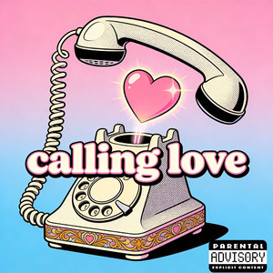 calling love