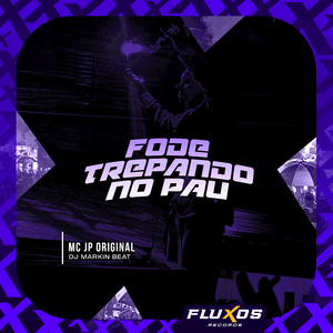 Fode Trepando no Pau