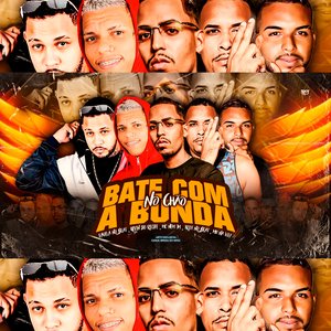 Bate Com a Bunda no Chão (feat. MH na Voz & Mc Nem Jm)