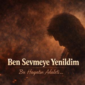 Ben Sevmeye Yenildim (feat. Asil)