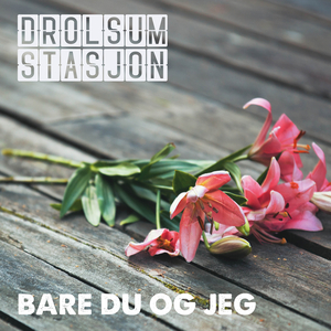 Bare Du og Jeg