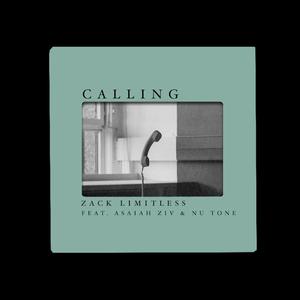 Calling (feat. Asaiah Ziv & Nu Tone)