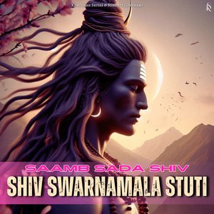 Shiv Swarnamala Stuti - Saamb Sada Shiv