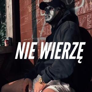 Nie wierzę