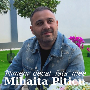 Nimeni decat fata mea