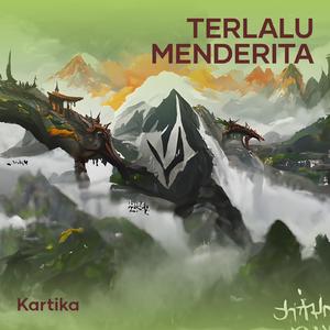 terlalu menderita