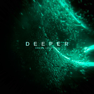 Deeper
