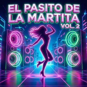 El Pasito De La Martita, Vol. II