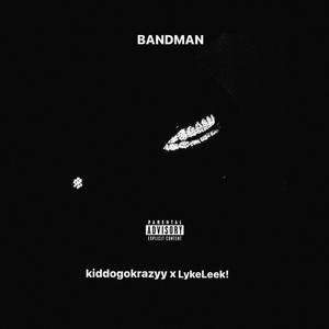 BANDMAN (feat. LykeLeek!)