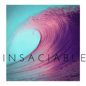 Insaciable