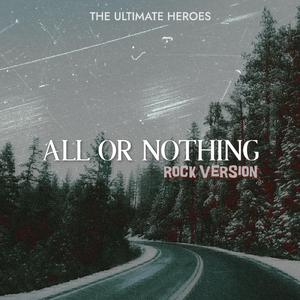All or Nothing (Rock Version)