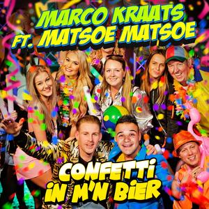 Confetti In M'n Bier (feat. Matsoe Matsoe)