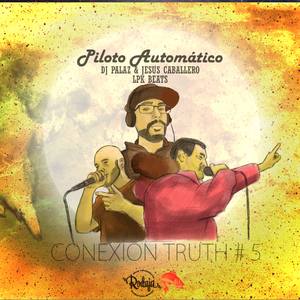Piloto Automático: Conexión Truth #5