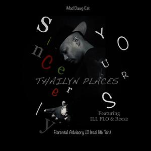 Sincerely yours (feat. ILL FLO & R€€Z€^)