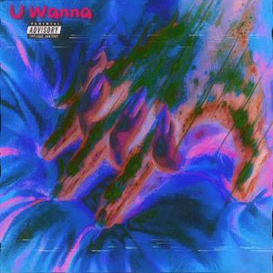 U Wanna