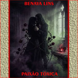 PAIXÃO TÓXICA