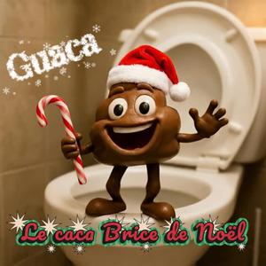 Le caca Brice de Noël