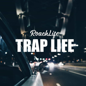 Trap Life