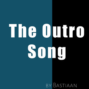 The Outro Song