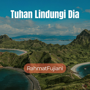 Tuhan Lindungi Dia