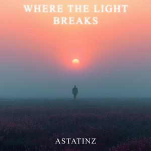 Where The Light Breaks