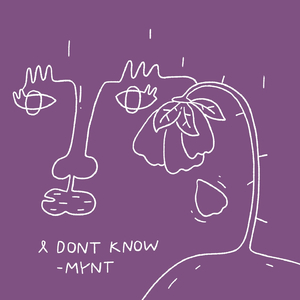 I DON'T KNOW