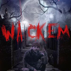 wackem