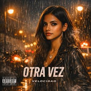Otra Vez