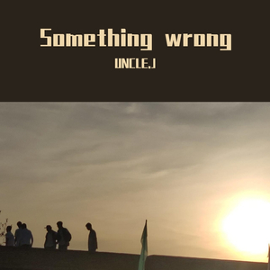 Something wrong