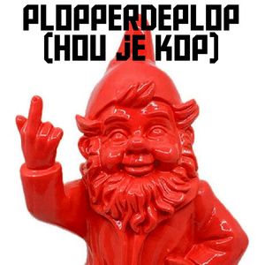 plopperdeplop (hou je kop) (Radio Edit)