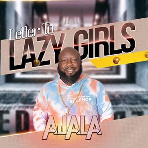 Letter To Lazy Girls