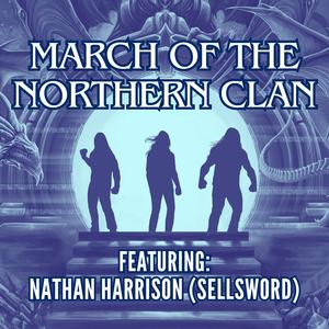 March of the Northern Clan (feat. Sellsword) (Guest Version)