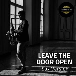 Leave the Door Open (Sax Version)