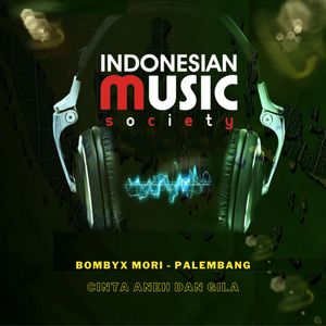 Cinta Aneh Dan Gila (Kompilasi Indonesia Music Society)