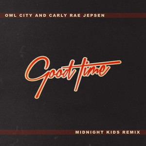 Good Time (Midnight Kids Remix)